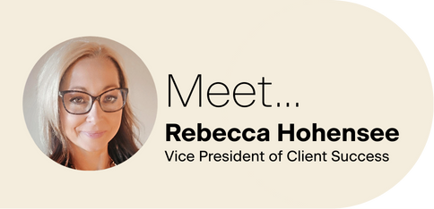 Meet Rebecca Hohensee, VP of Client Success